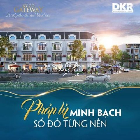 Bán đất dự án kỳ co gateway