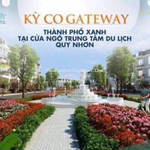 đất biển quy nhơn - kỳ co gate way. giá gốc cđt đất biển quy nhơn - kỳ co gate way. giá gốc cđt