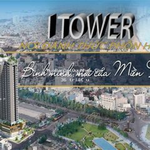 Nhận giữ chỗ chung cư itower - 36triệu/m2