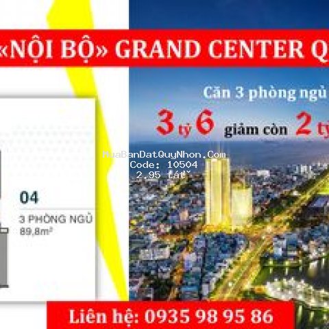 Duy nhất 1 suất nội bộ 3 phòng ngủ grand center qn