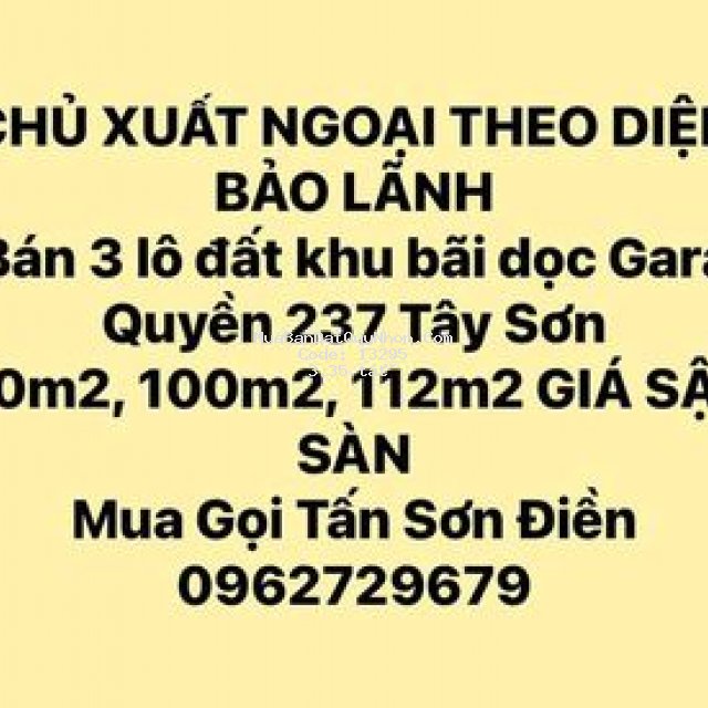 Bán đất khu gara quyên 237 tây sơn khu bãi dọc